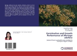 Germination and Growth Performance of Moringa oleifera