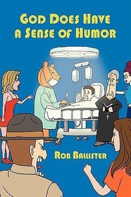 God Does Have a Sense of Humor