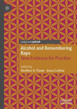 Alcohol and Remembering Rape