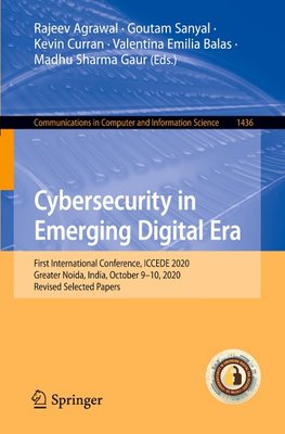 Cybersecurity in Emerging Digital Era