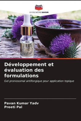 Développement et évaluation des formulations