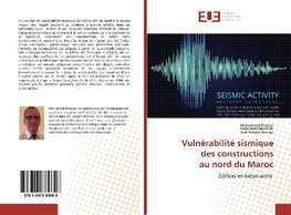 Vulnérabilité sismique des constructions au nord du Maroc