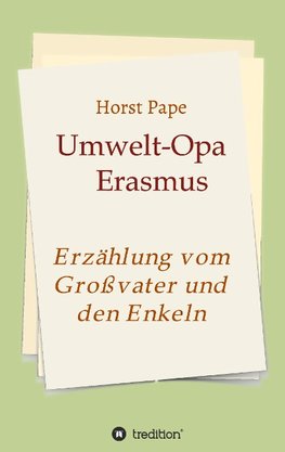 Umwelt-Opa Erasmus