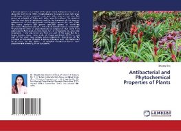 Antibacterial and Phytochemical Properties of Plants