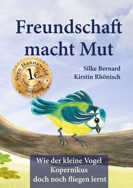 Freundschaft macht Mut