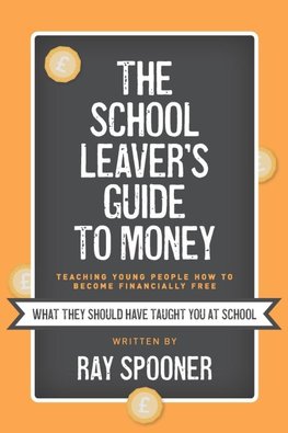 The School Leaver's Guide to Money