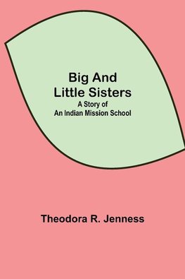 Big And Little Sisters