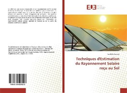 Techniques d'Estimation du Rayonnement Solaire reçu au Sol