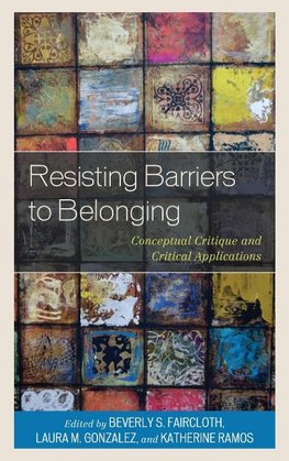 Resisting Barriers to Belonging
