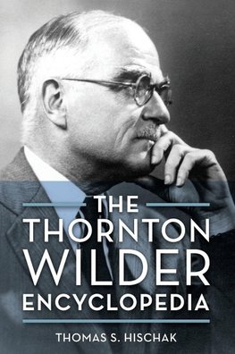 Thornton Wilder Encyclopedia