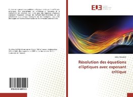 Résolution des équations elliptiques avec exposant critique