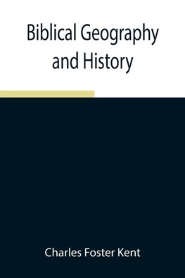 Biblical Geography And History
