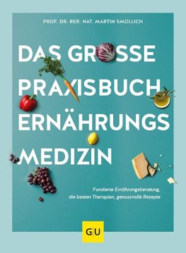 Das große Praxisbuch Ernährungsmedizin