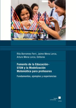 Fomento de la Educación-STEM y la Modelización Matemática para profesores