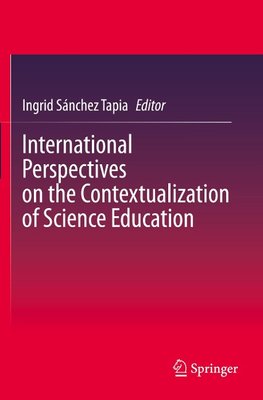 International Perspectives on the Contextualization of Science Education