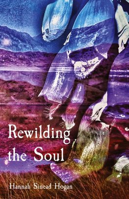 Rewilding    the Soul