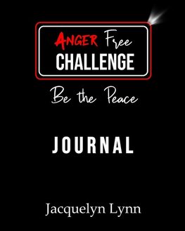 Anger Free Challenge Journal