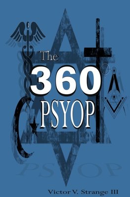 The 360 Degree Psyops