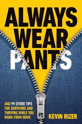 Always Wear Pants