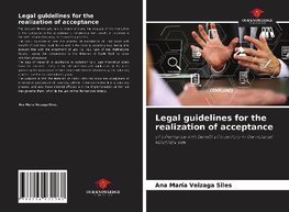 Legal guidelines for the realization of acceptance