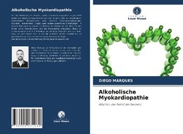Alkoholische Myokardiopathie