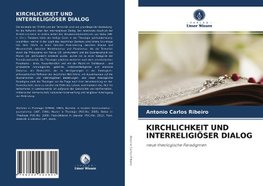 KIRCHLICHKEIT UND INTERRELIGIÖSER DIALOG