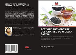 ACTIVITÉ ANTI-OBÉSITÉ DES GRAINES DE NIGELLA SATIVA