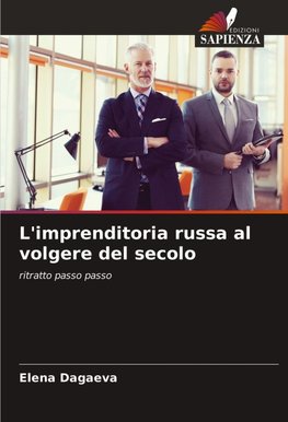 L'imprenditoria russa al volgere del secolo