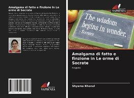 Amalgama di fatto e finzione in Le orme di Socrate