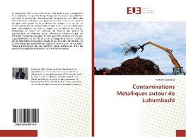 Contaminations Métalliques autour de Lubumbashi
