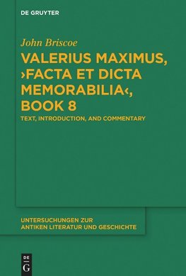Valerius Maximus, ¿Facta et dicta memorabilia¿, Book 8