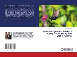 Directed Dynamics Model: A Comparative Study with Global Analysis