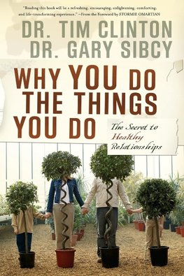 The Why You Do the Things You Do