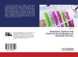 Structural, Optical and Electrical Investigations of Strained CdS NCs