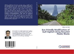 Eco Friendly Modification of Gulf Asphalt Using Recycled Plastic Waste