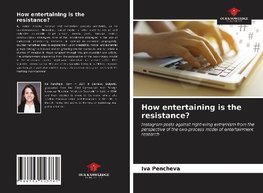 How entertaining is the resistance?