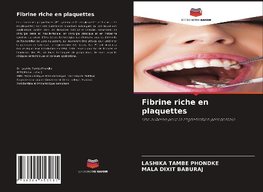 Fibrine riche en plaquettes