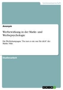 Werbewirkung in der Markt- und Werbepsychologie