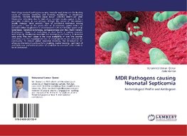 MDR Pathogens causing Neonatal Septicemia
