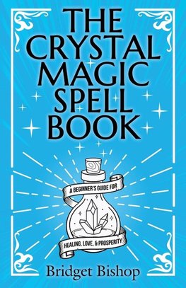 The Crystal Magic Spell Book