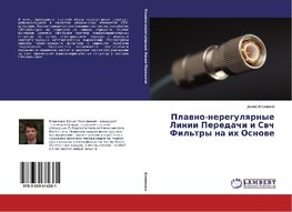 Plawno-neregulqrnye Linii Peredachi i Swch Fil'try na ih Osnowe
