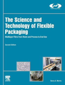 The Science and Technology of Flexible Packaging