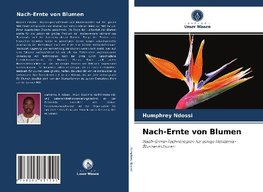 Nach-Ernte von Blumen