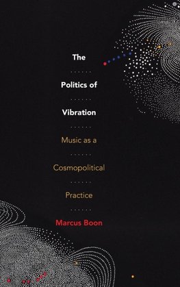 The Politics of Vibration