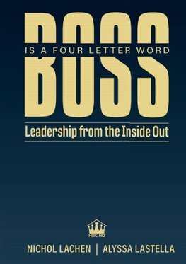 BOSS is a Four Letter Word