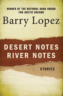 Desert Notes and River Notes