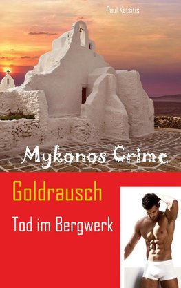 Goldrausch - Tod im Bergwerk