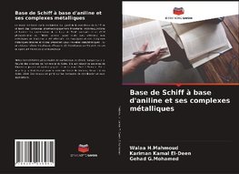 Base de Schiff à base d'aniline et ses complexes métalliques