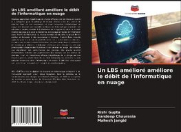 Un LBS amélioré améliore le débit de l'informatique en nuage
