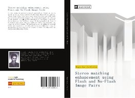 Stereo matching enhancement using Flash and No-Flash Image Pairs